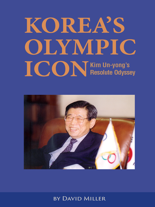 Title details for Korea’s Olympic Icon by David Miller - Available